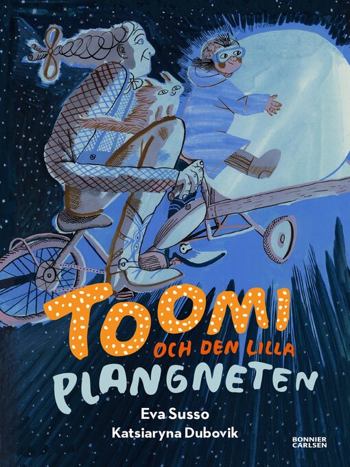 Titeldetaljer för Toomi och den lilla plangneten av Eva Susso - Tillgänglig